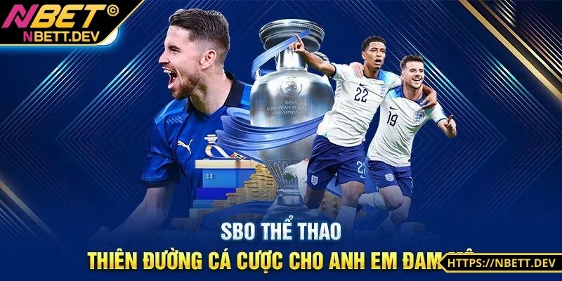 SBO Thể Thao - Khám Phá Trải Nghiệm Cá Cược Đỉnh Cao 6 Bóng đá luôn chiếm ưu thế với hàng nghìn giải đấu lớn nhỏ